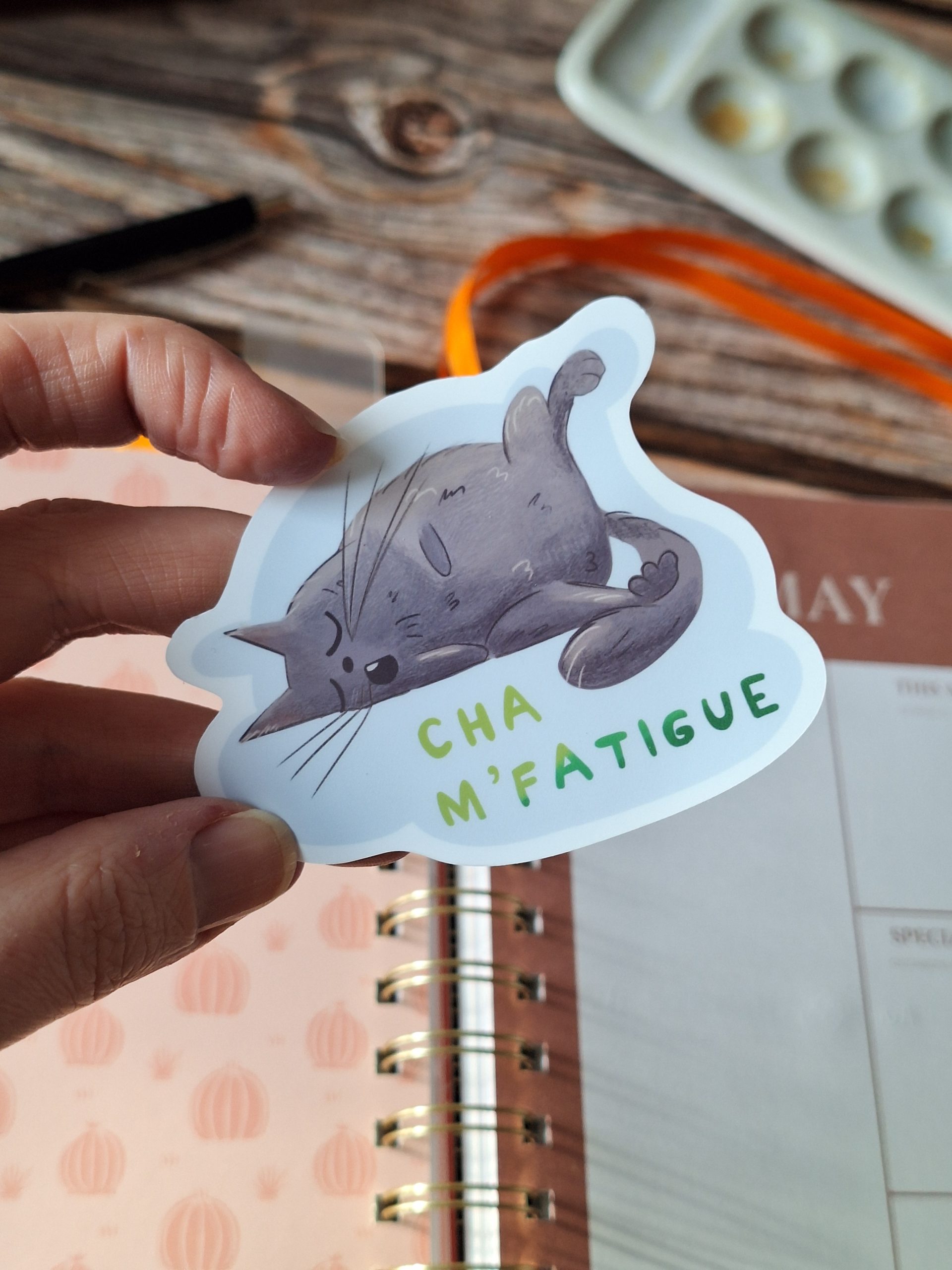 cha m'fatigue sticker